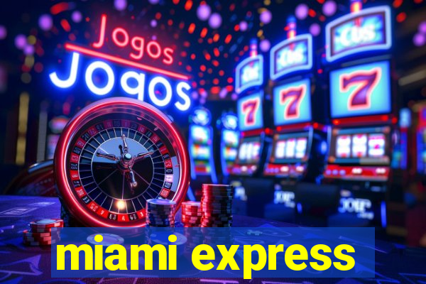 miami express